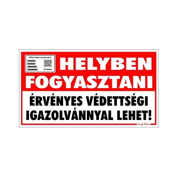 Piktogram Helyben fogyasztani érvényes védettségi igazolvánnyal lehet 